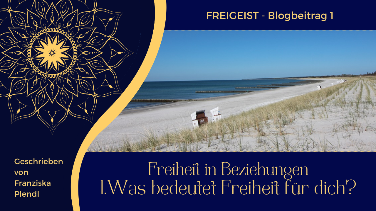 Read more about the article Was bedeutet Freiheit für dich?