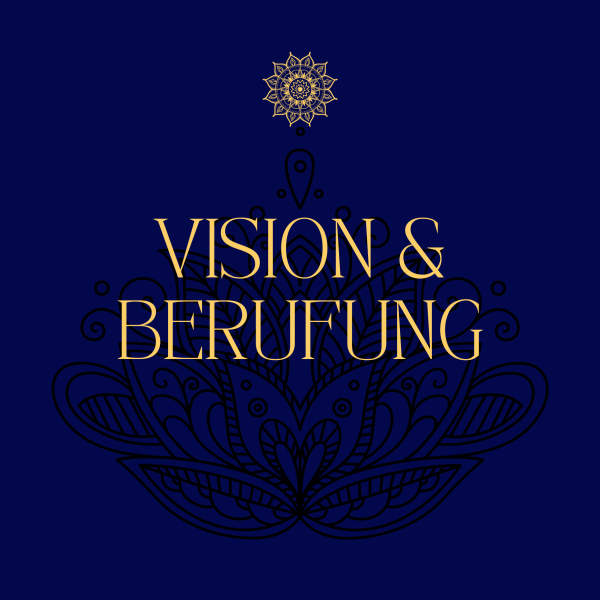 Monatsabo für Gruppenworkshop "VISION & BERUFUNG" - Manifestiere ein sinnerfülltes Leben